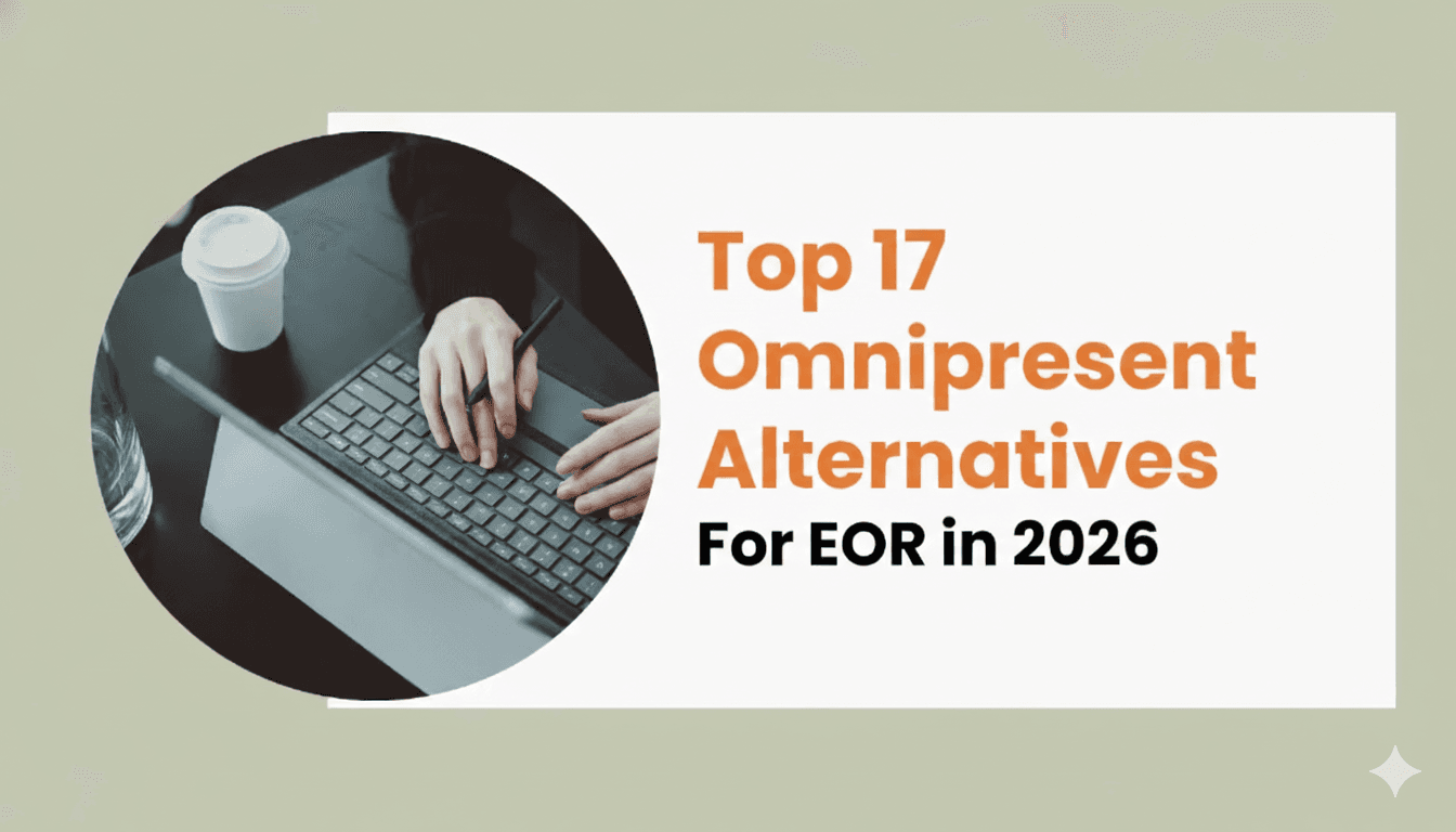 Rivermate | 2026年最全面的17种雇主代表(EOR)替代方案